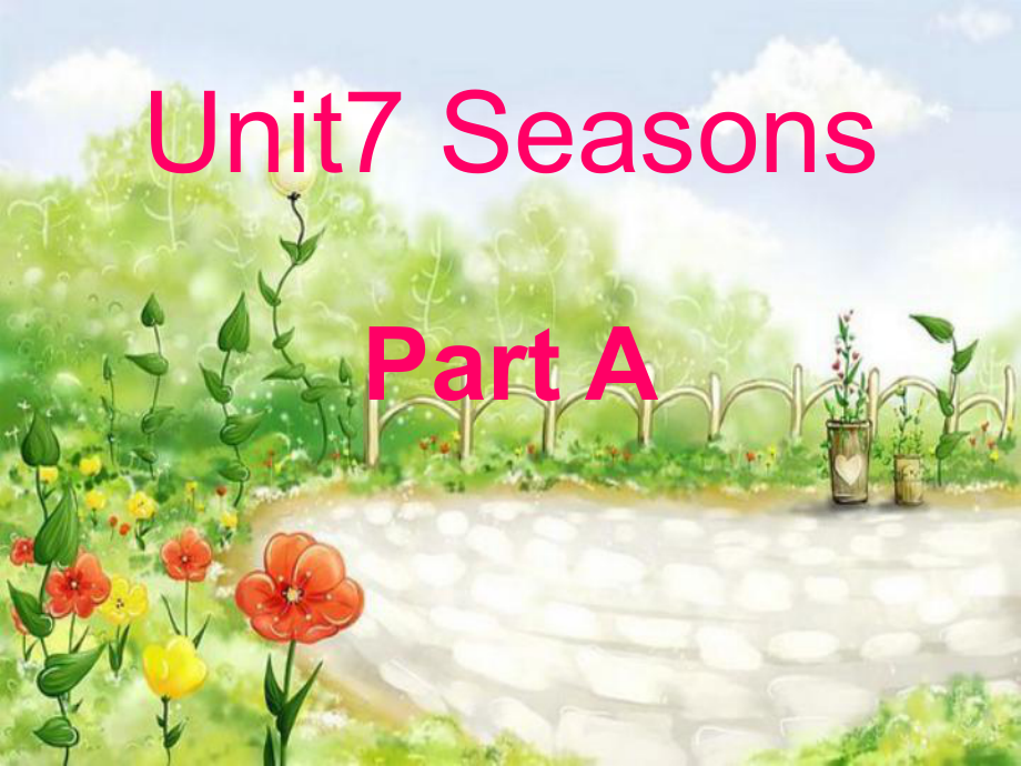 闽教版英语四下Unit 7SeasonsPart A课件_第1页
