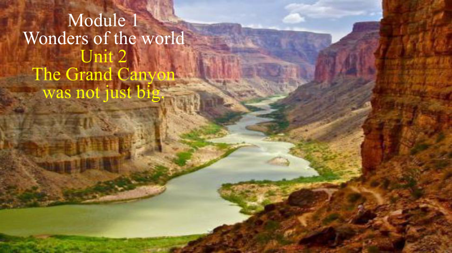M1u2TheGrandCanyonwasnotjustbig.35张_第1页